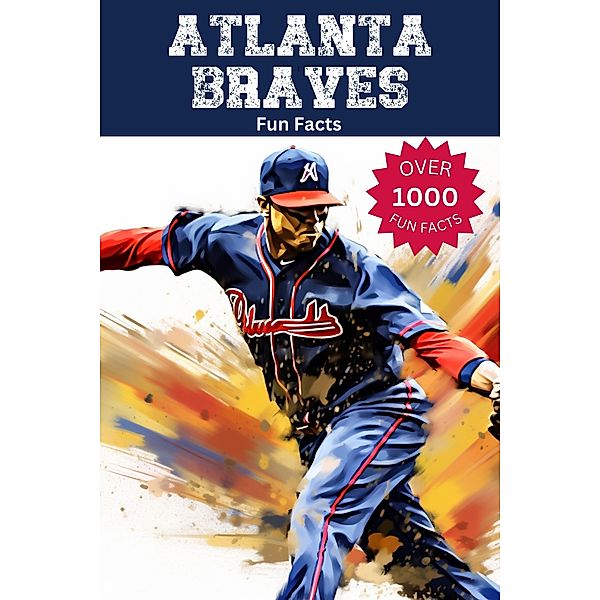 Atlanta Braves Fun Facts, Trivia Ape