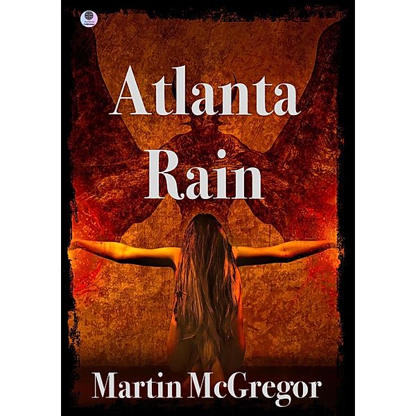 Atlanta Rain / Martin McGregor, Martin McGregor