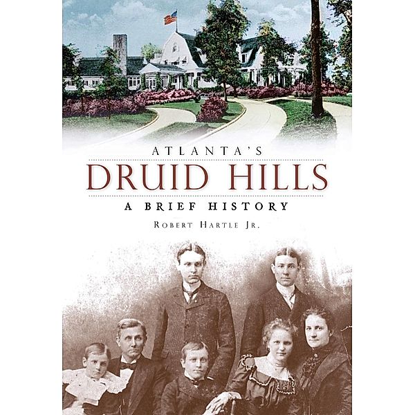 Atlanta's Druid Hills, Robert Hartle Jr.