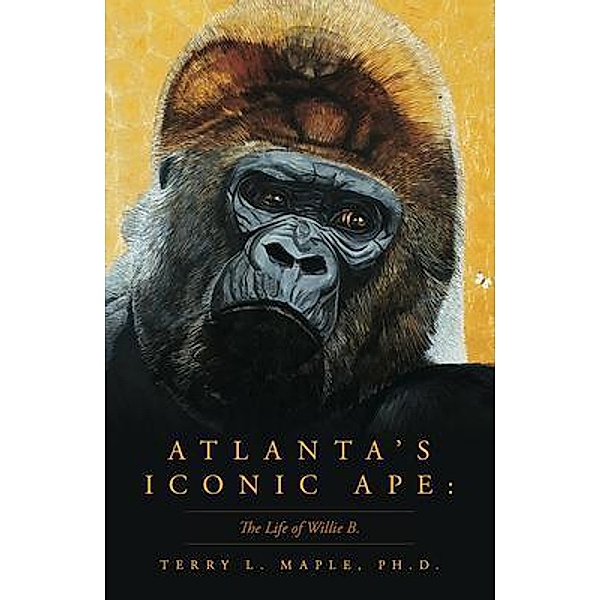 Atlanta's Iconic Ape, Terry L. L Maple Ph. D.