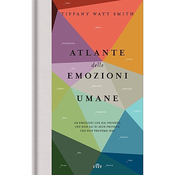 Atlante delle emozioni umane, Tiffany Watt Smith