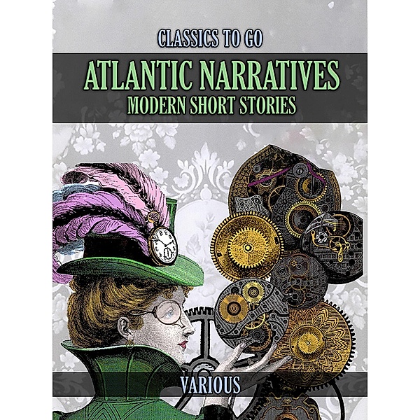 Atlantic Narratives: Modern Short Stories, Various