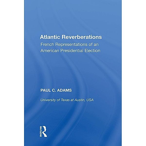 Atlantic Reverberations, Paul C. Adams