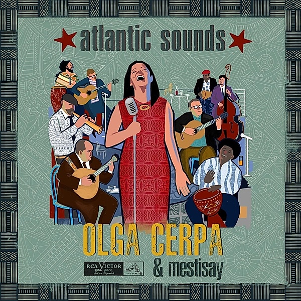 Atlantic Sounds, Olga Cerpa & Mestisay
