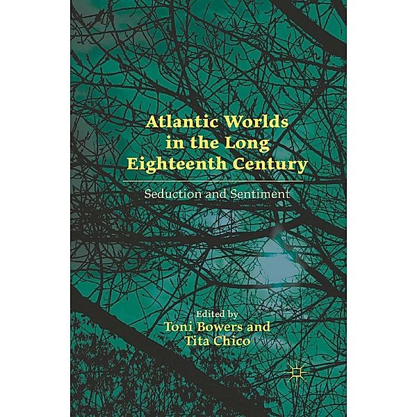 Atlantic Worlds in the Long Eighteenth Century