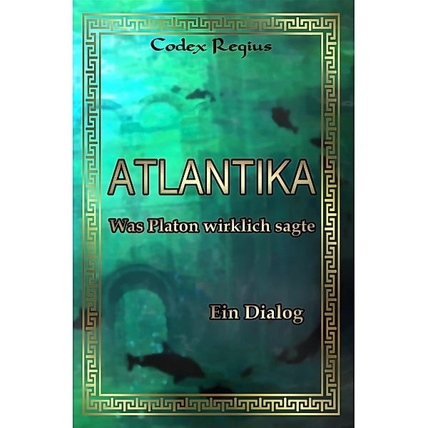 Atlantika, Codex Regius