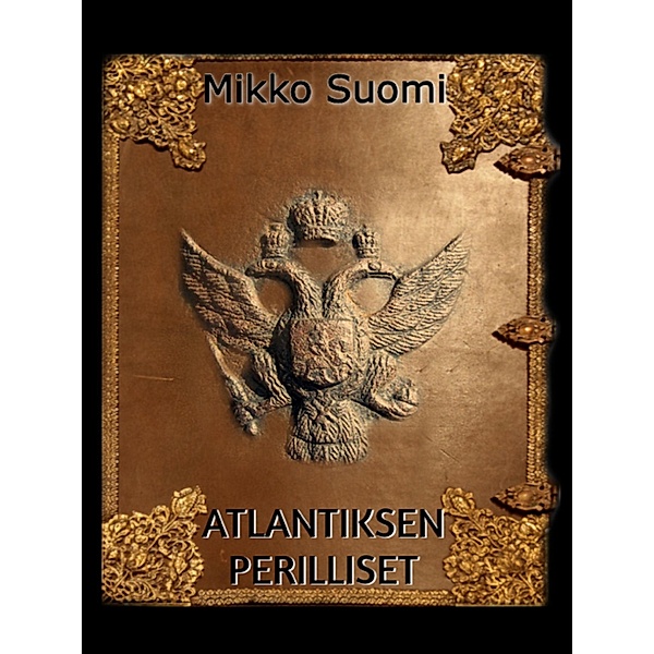 Atlantiksen perilliset, Mikko Suomi