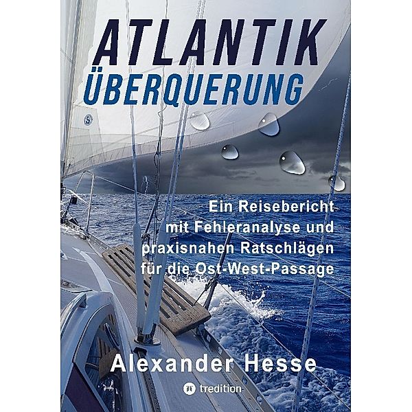 Atlantiküberquerung, Alexander Hesse