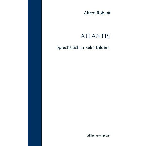 ATLANTIS, Alfred Rohloff