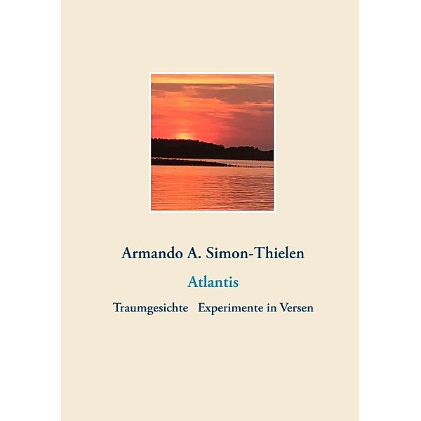 Atlantis, Armando A. Simon-Thielen