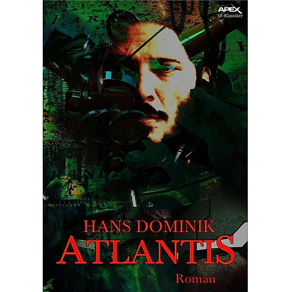ATLANTIS, Hans Dominik