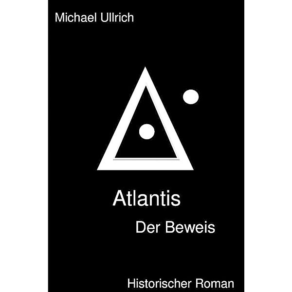 Atlantis, Michael Ullrich