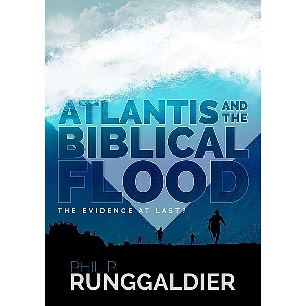 Atlantis and the Biblical Flood / Matador, Philip Runggaldier