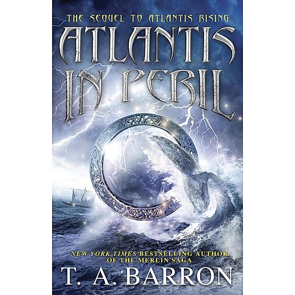 Atlantis in Peril / Atlantis Saga Bd.2, T. A. Barron