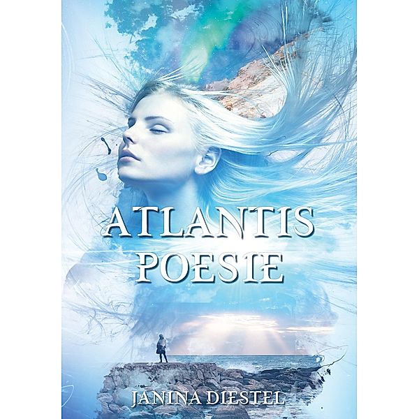 Atlantis Poesie, Janina Diestel