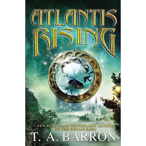 Atlantis Rising / Atlantis Saga Bd.1, T. A. Barron