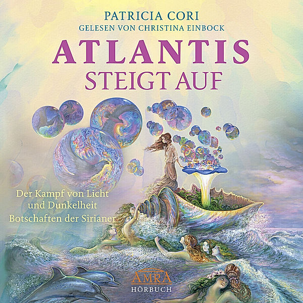 ATLANTIS STEIGT AUF. Der Kampf von Licht und Dunkelheit (Ungekürzte Lesung),Audio-CD, MP3, Patricia Cori