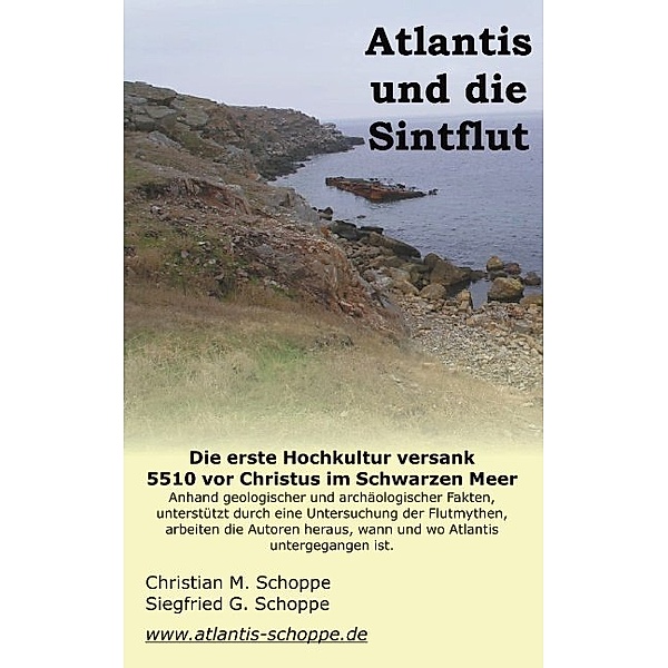 Atlantis und die Sintflut, Christian M. Schoppe, Siegfried G. Schoppe