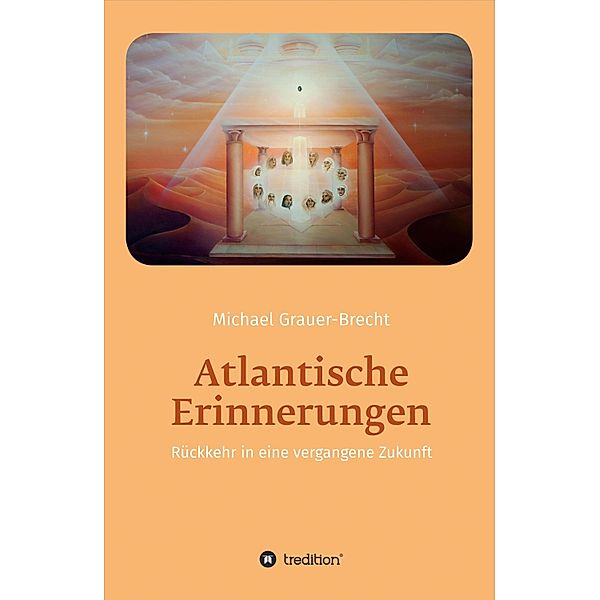 Atlantische Erinnerungen, Michael Grauer-Brecht