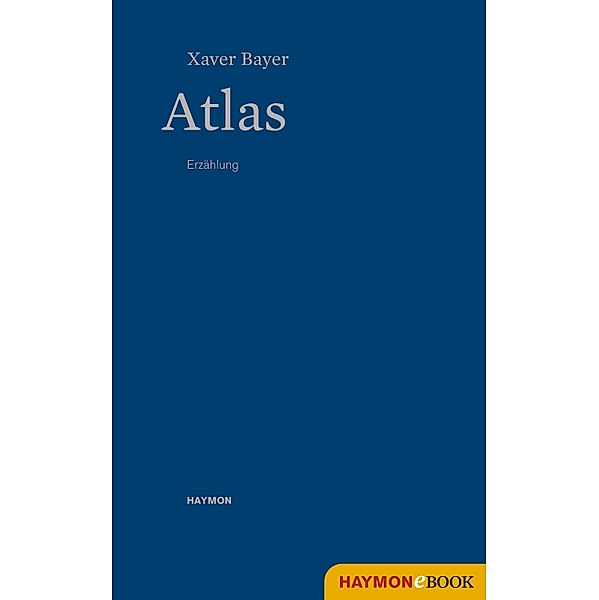 Atlas, Xaver Bayer