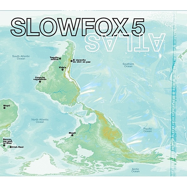 Atlas, Slowfox 5