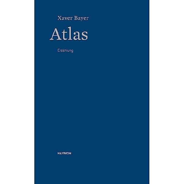 Atlas, Xaver Bayer