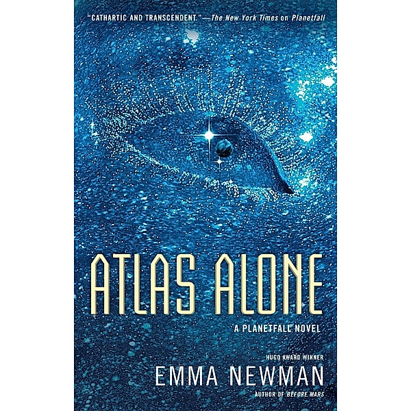 Atlas Alone / A Planetfall Novel Bd.4, Emma Newman