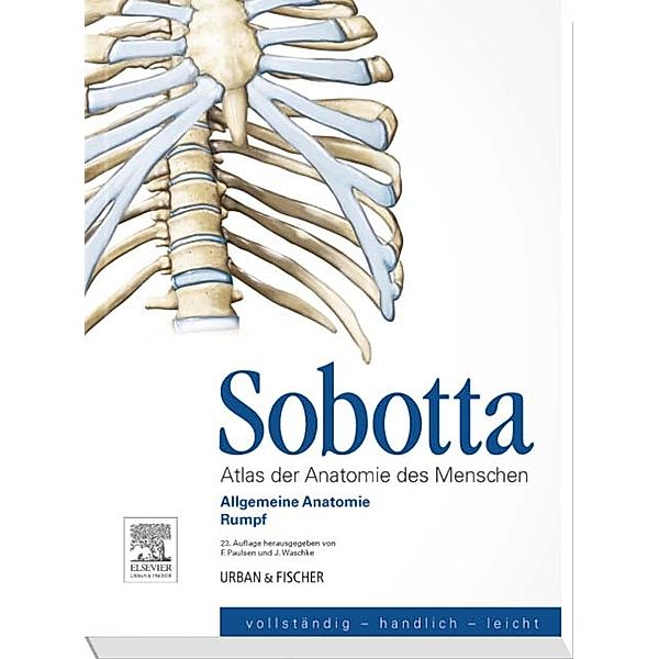 Atlas der Anatomie des Menschen: Allgemeine Anatomie, Rumpf, Friedrich Paulsen, Jens Waschke