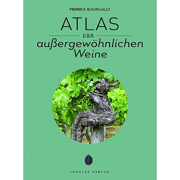Atlas der außergewöhnlichen Weine, Pierrick Bourgault