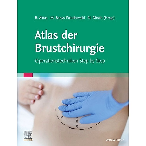 Atlas der Brustchirurgie