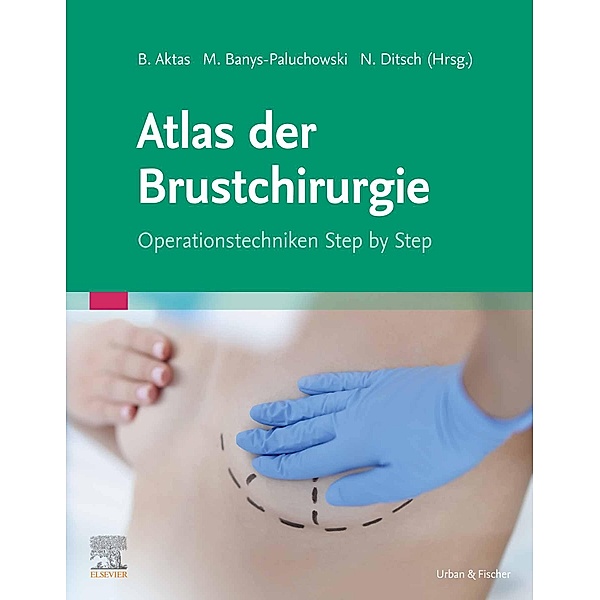 Atlas der Brustchirurgie