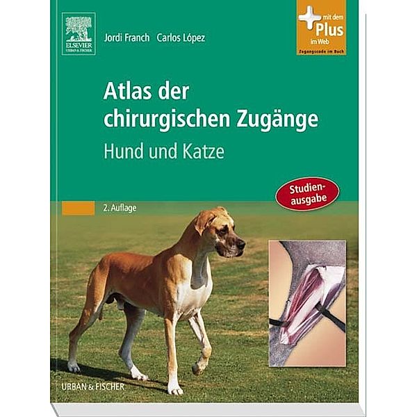 Atlas der chirurgischen Zugänge, Jordi Franch, Carlos Lopez