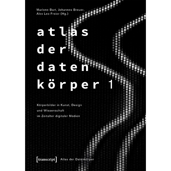 Atlas der Datenkörper 1 / Atlas der Datenkörper Bd.1