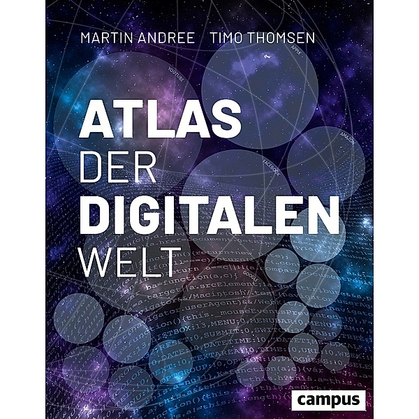 Atlas der digitalen Welt, Martin Andree, Timo Thomsen