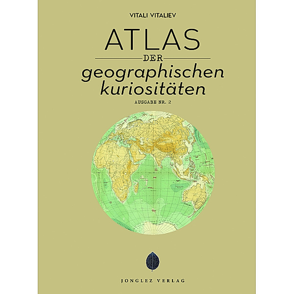 Atlas der geografischen Kuriositäten, Vitali Vitaliev