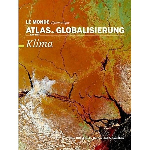 Atlas der Globalisierung spezial, Klima