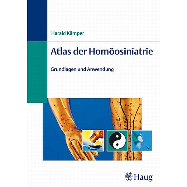 Atlas der Homöosiniatrie, Harald Kämper