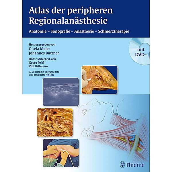 Atlas der peripheren Regionalanästhesie, m. DVD-ROM, Gisela Meier, Johannes Büttner