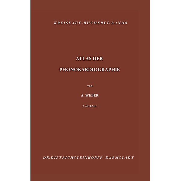 Atlas der Phonokardiographie, Arthur Weber