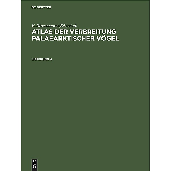 Atlas der Verbreitung palaearktischer Vögel. Lieferung 4