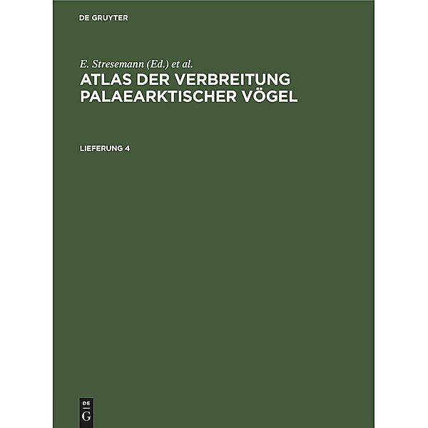 Atlas der Verbreitung palaearktischer Vögel. Lieferung 4