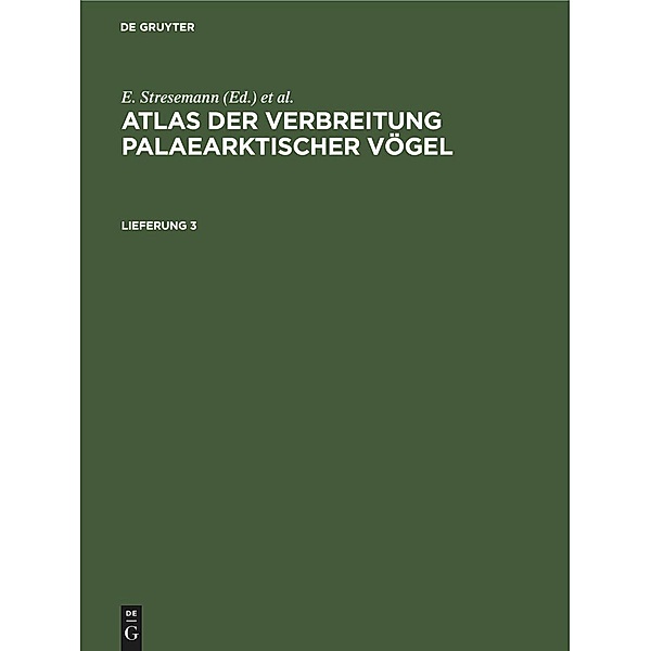 Atlas der Verbreitung palaearktischer Vögel. Lieferung 3