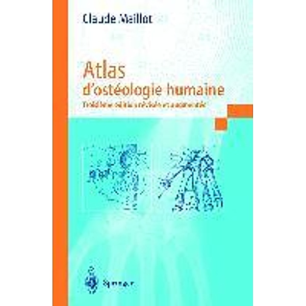 Atlas d'ostéologie humaine, Jean Georges Koritke, Claude Maillot
