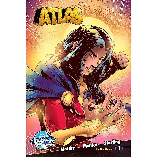Atlas: Finding Home #1, Todd Matthy