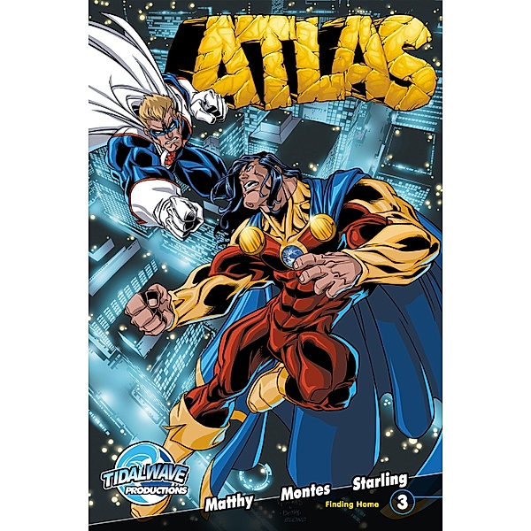 Atlas: Finding Home #3, Todd Matthy
