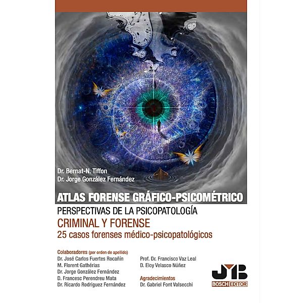 Atlas forense gráfico-psicométrico: perspectivas de la psicopatología criminal y forense, Bernat-N Tiffon, Jorge González Fernández