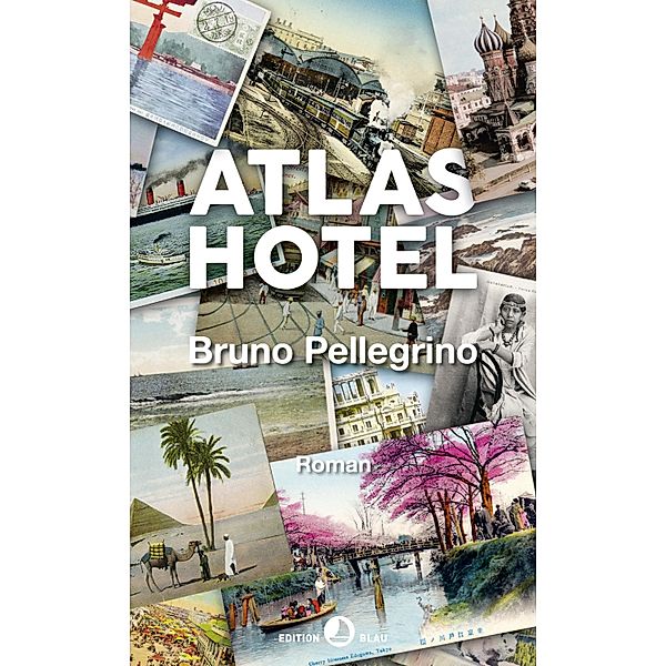 Atlas Hotel / Edition Blau, Bruno Pellegrino