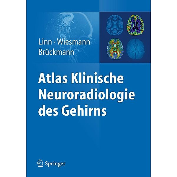 Atlas Klinische Neuroradiologie des Gehirns