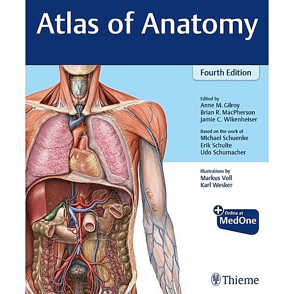 Atlas of Anatomy, Anne M Gilroy, Brian R MacPherson, Jamie Wikenheiser, Michael Schuenke, Erik Schulte, Udo Schumacher