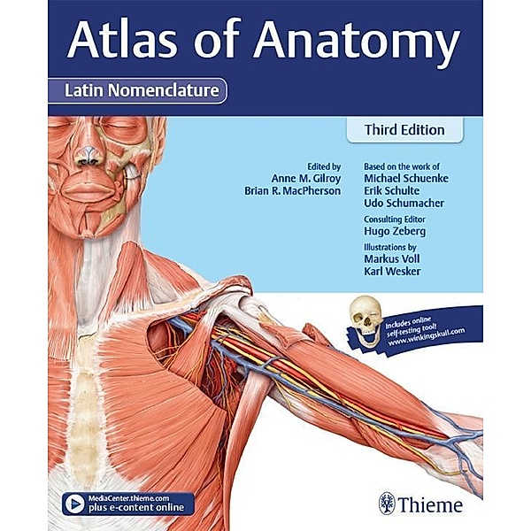 Atlas of Anatomy, 3e Latin / Thieme, Anne M Gilroy, Brian R MacPherson, Michael Schuenke